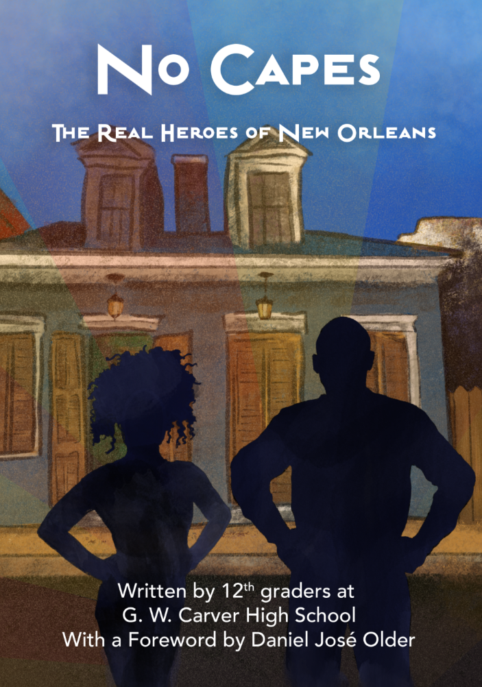 No Capes: The Real Heroes of New Orleans